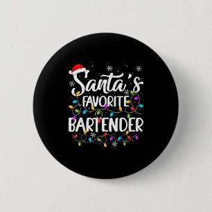 Santa Favorite Bartender Christmas Lights Funny Xm 6 Cm Round Badge