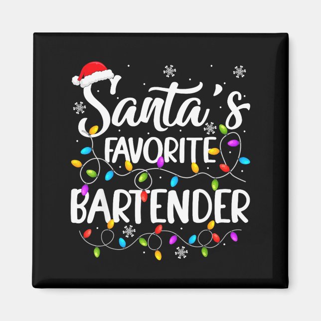 Santa Favorite Bartender Christmas Lights Funny Xm Magnet (Front)