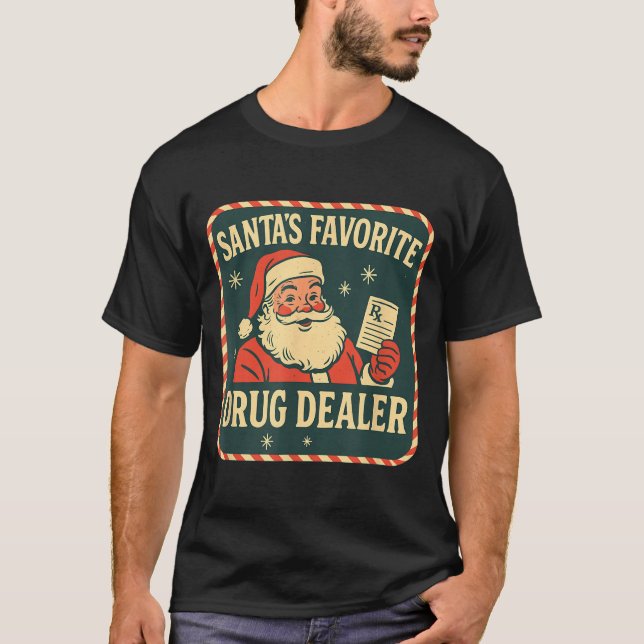 Santa Favorite Drug Er Christmas Pharmacy Tech Nur T-Shirt (Front)