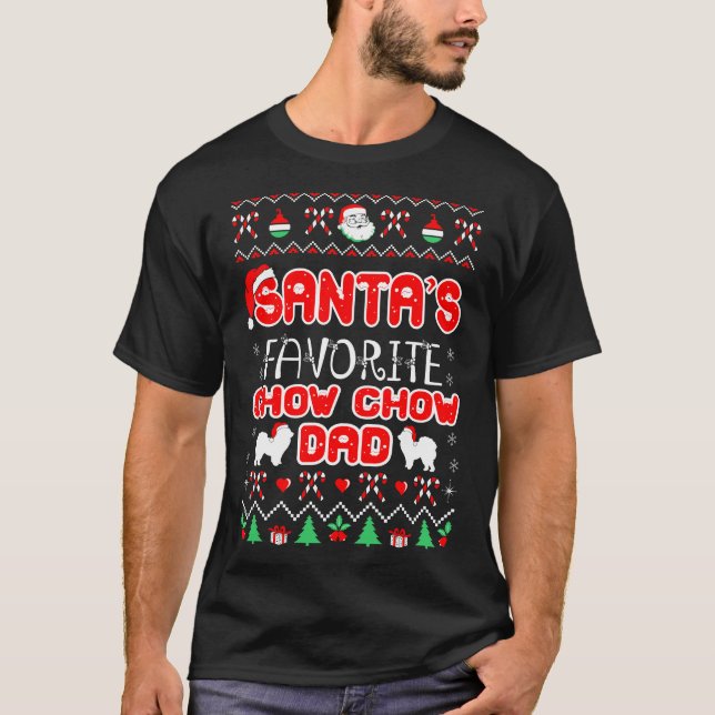 Santa Favourite Chow Chow Dad Christmas Ugly Gift T-Shirt (Front)