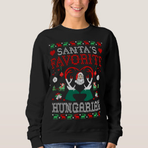 Santa Favourite Hungarian Christmas Gift Ugly Swea Sweatshirt