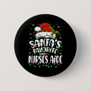 Santa Favourite Nurses Aide Christmas Nursing Ista 6 Cm Round Badge