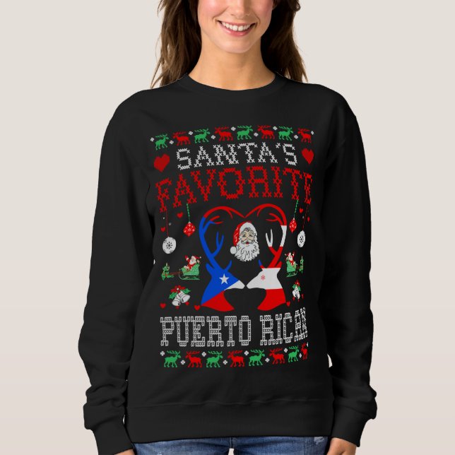 Santa Favourite Puerto Rican Christmas Gift Ugly S Sweatshirt (Front)