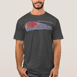 Santa Fe F3 Set 1948 Carbody Locomotive Train Rail T-Shirt