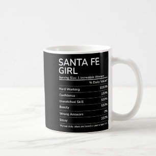 Santa Fe Girl Funny New Mexico Hometown  Coffee Mug