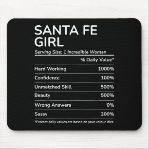 Santa Fe Girl Funny New Mexico Hometown  Mouse Pad