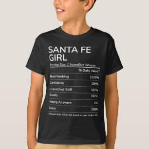 Santa Fe Girl Funny New Mexico Hometown  T-Shirt