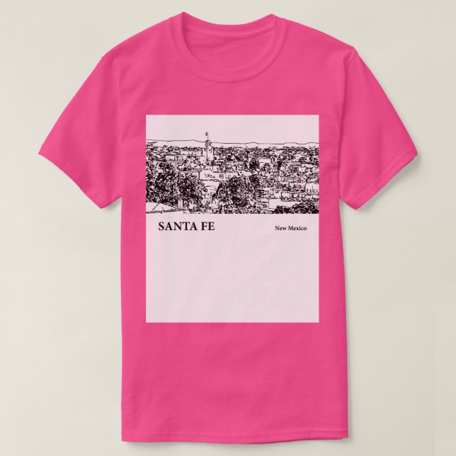 Santa Fe New Mexico  4 T-Shirt (Design Front)