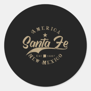 Santa Fe Nm _ New Mexico Classic Round Sticker