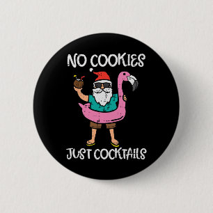 Santa Flamingo No Cookies Just Tails Christmas In 6 Cm Round Badge