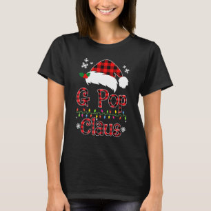 Santa G Pop Claus Christmas Matching Family   T-Shirt