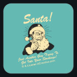 Santa! Guy Trying to Get In Your Stockings Square Sticker<br><div class="desc">Welcome to RetroSpoofs. It's the ultimate collection of classic,  retro-style t-shirts that pokes fun at beer,  men,  women,  poker,  jobs and all the other bad things that make us feel so good!</div>