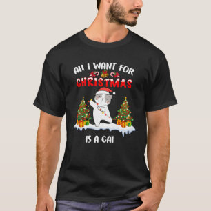 Santa Hat All I Want For Christmas Is A Cat T-Shirt