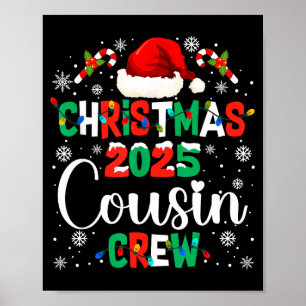 Santa Hat Christmas 2025 Cousin Crew Xmas Matching Poster
