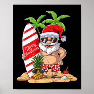 Santa Hawaiian Surfing T Shirt Christmas Summer Su Poster