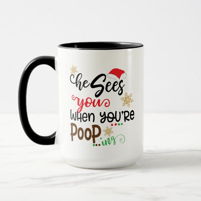 Santa He Sees You When Your Pooping Funny Xmas Mug (Left)