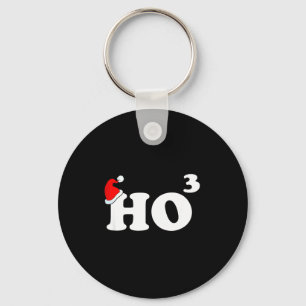 Santa Ho3 Ho Cubed Gift Women Men Teacher Funny Ch Key Ring