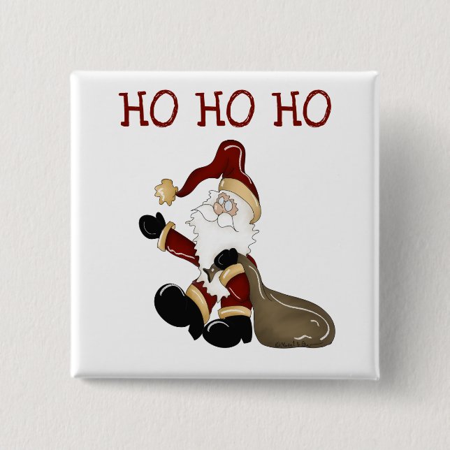 Santa HO HO HO Tshirts and Gifts 15 Cm Square Badge (Front)