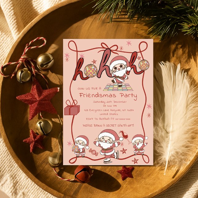 Santa Ho Ho Hos Funny Friendsmas Christmas Party  Invitation (Creator Uploaded)