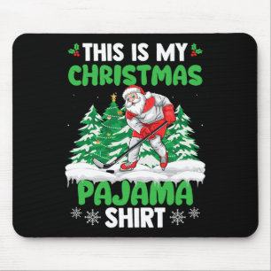 Santa Hockey Player Xmas Sports This Is My Christm Mouse Pad