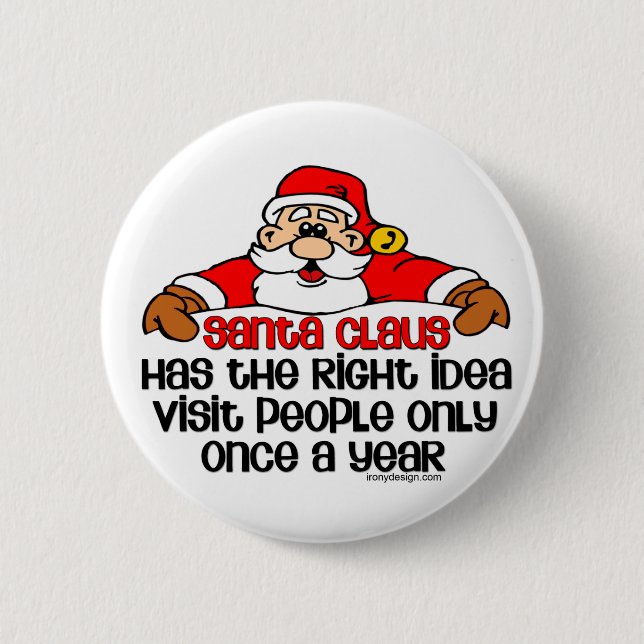 Santa Humour 6 Cm Round Badge (Front)