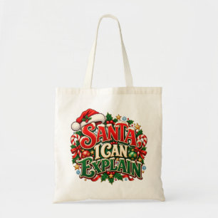 Santa I Can Explain Christmas Tote Bag