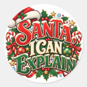 Santa I Can Explain Funny Christmas Sticker