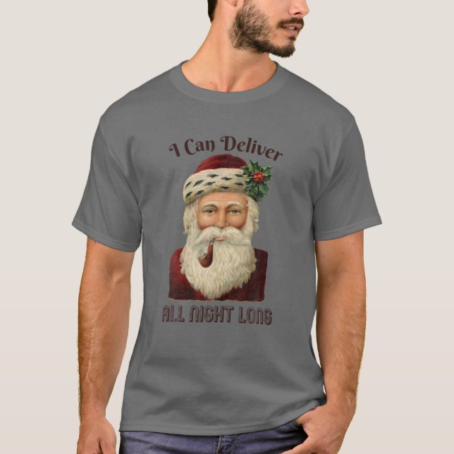 Santa I-Deliver-All-Night-Long Naughty Dirty Joke T-Shirt (Front)