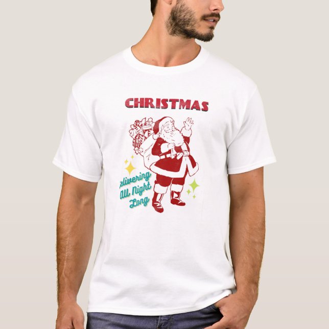 Santa I-Deliver-All-Night-Long Naughty Dirty Joke T-Shirt (Front)