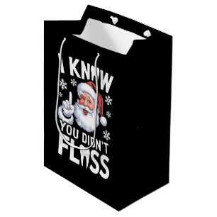 Santa I Know You Didn't Floss Dentist Dental Xmas Medium Gift Bag