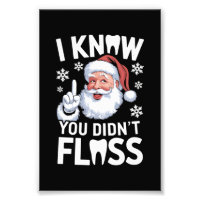Santa I Know You Didn't Floss Dentist Dental Xmas
