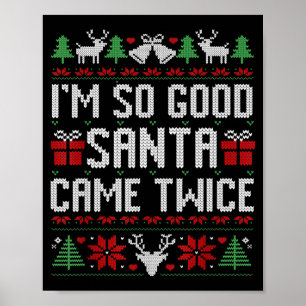 Santa I'm So Good Santa Came Twice Matching Couple Poster