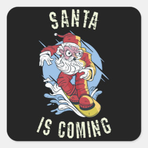 Santa is coming by snowboard square sticker
