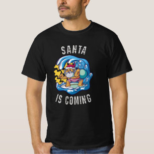 Santa is coming by Surfboard T-Shirt