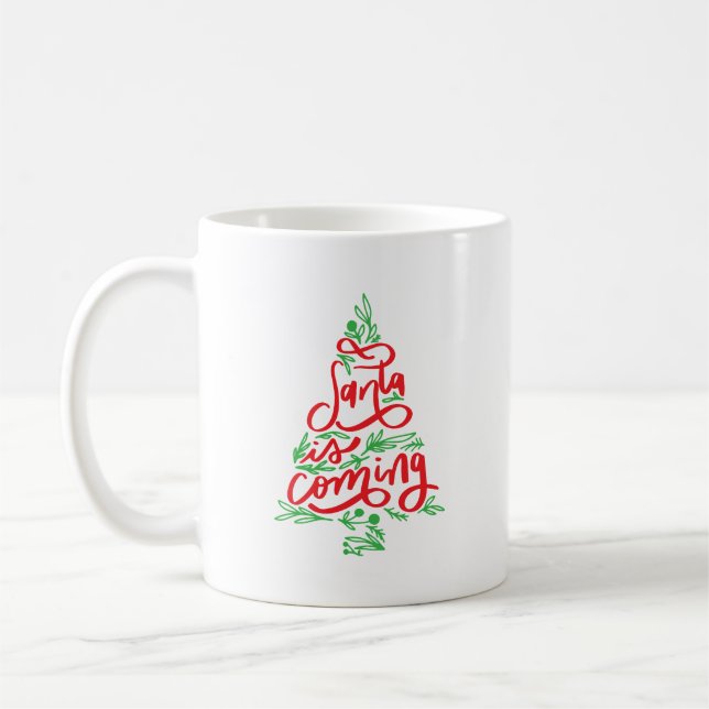 Santa is coming coffee mug (Left)