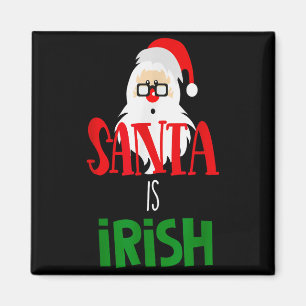 Santa Is Irish Christmas Shirt Funny Holiday Irela Magnet