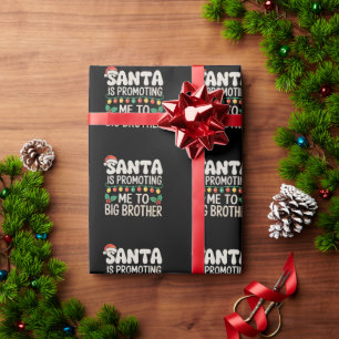 Santa Is Promoting Me To Big Brother Christmas Wrapping Paper