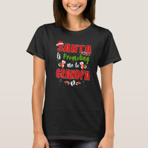 Santa Is Promoting Me To Grandpa Footprint Pregnan T-Shirt