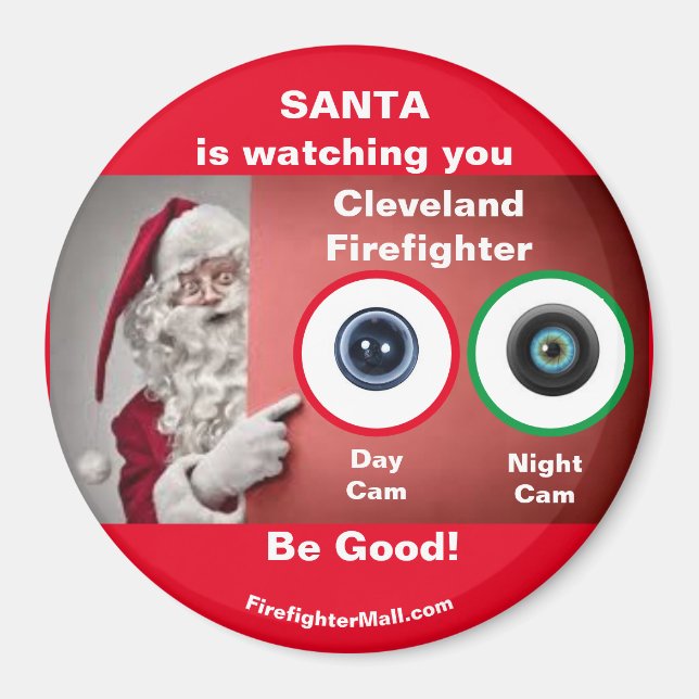 SANTA is watching you Cleveland Firefighter Magnet (Front)