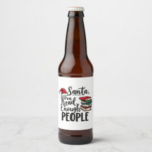 Santa I've Read Enough People Book Christmas Lover Beer Bottle Label
