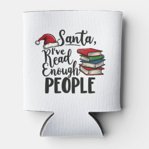Santa I've Read Enough People Book Christmas Lover Can Cooler