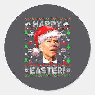 Santa Joe Biden Happy Easter Ugly Christmas  Classic Round Sticker