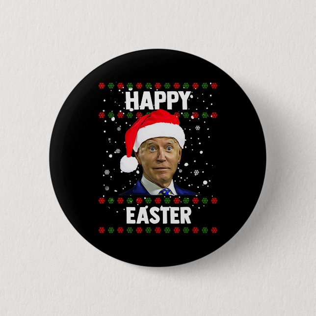 Santa Joe Biden Happy Easter Ugly Christmas Sweate 6 Cm Round Badge (Front)