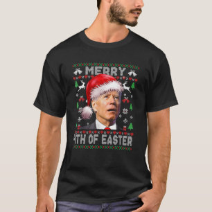 Santa Joe Biden Merry 4th Of Easter Ugly Christmas T-Shirt