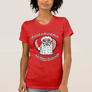Santa Knows All The Gossip T-Shirt