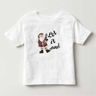 Santa Let it Snow T-shirts and Gifts