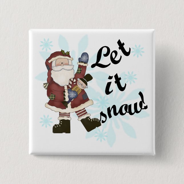 Santa Let it Snow T-shirts and Gifts 15 Cm Square Badge (Front)