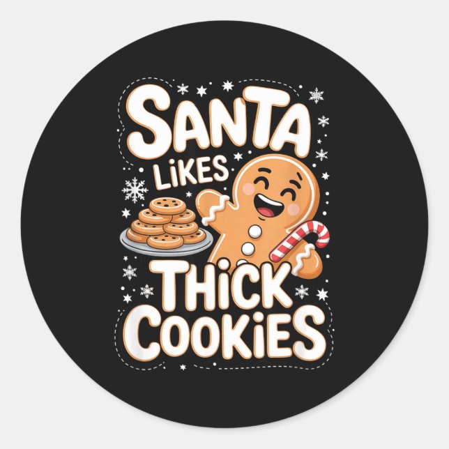 Santa Likes Thick Cookies Funny Adult Humor Ginger Classic Round Sticker (Front)