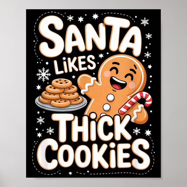 Santa Likes Thick Cookies Funny Adult Humor Ginger Poster (Front)