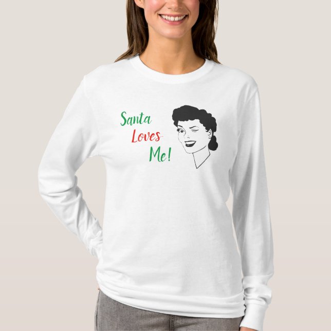 Santa Loves Me Retro Christmas Shirt (Front)